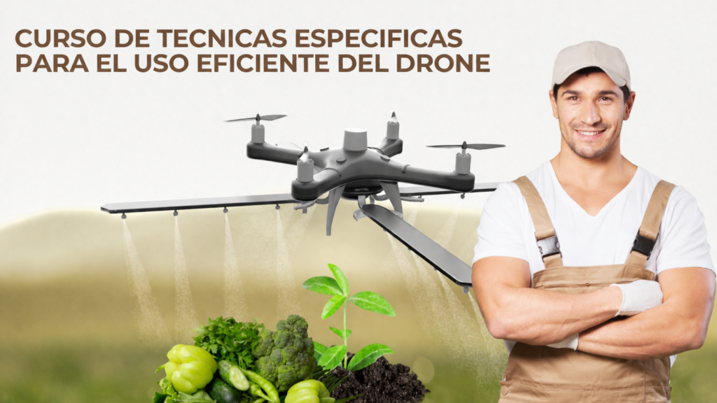 Curso de TECNICAS Para uso Eficiente del Dron en Aplicaciones agrícolas , Herbicidas, Insecticidas, Fungicidas, Fertilizantes, Aplicaciones Ecológicas